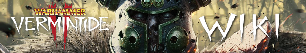 Warhammer: Vermintide 2 日本語攻略 Wiki