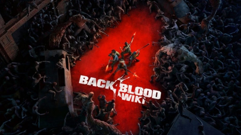 Back 4 Blood 日本語攻略 Wiki