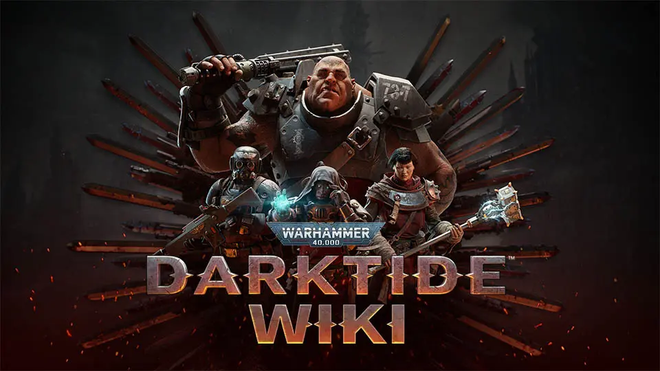 Warhammer 40K: Darktide 日本語攻略 Wiki