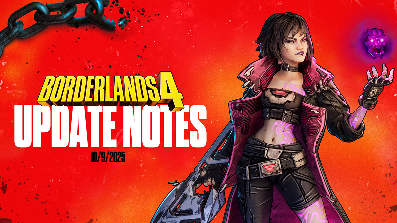 Borderlands 4 - Borderlands 4 Update Notes - October 9, 2025 - Steam News