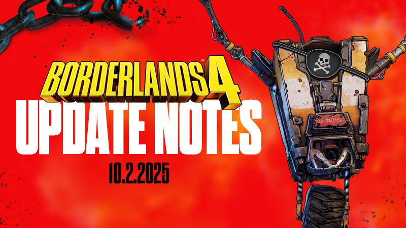 Borderlands 4 - Borderlands 4 Update Notes - October 2, 2025 - Steam News