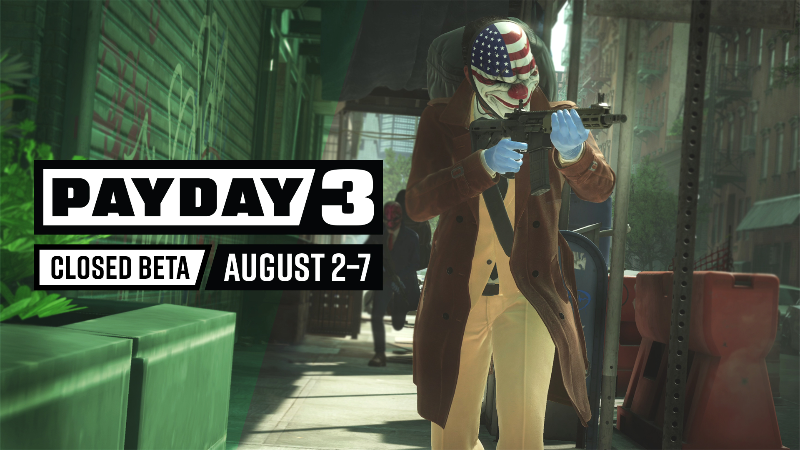 PAYDAY 3 - PAYDAY 3 Closed BETA - Steam News