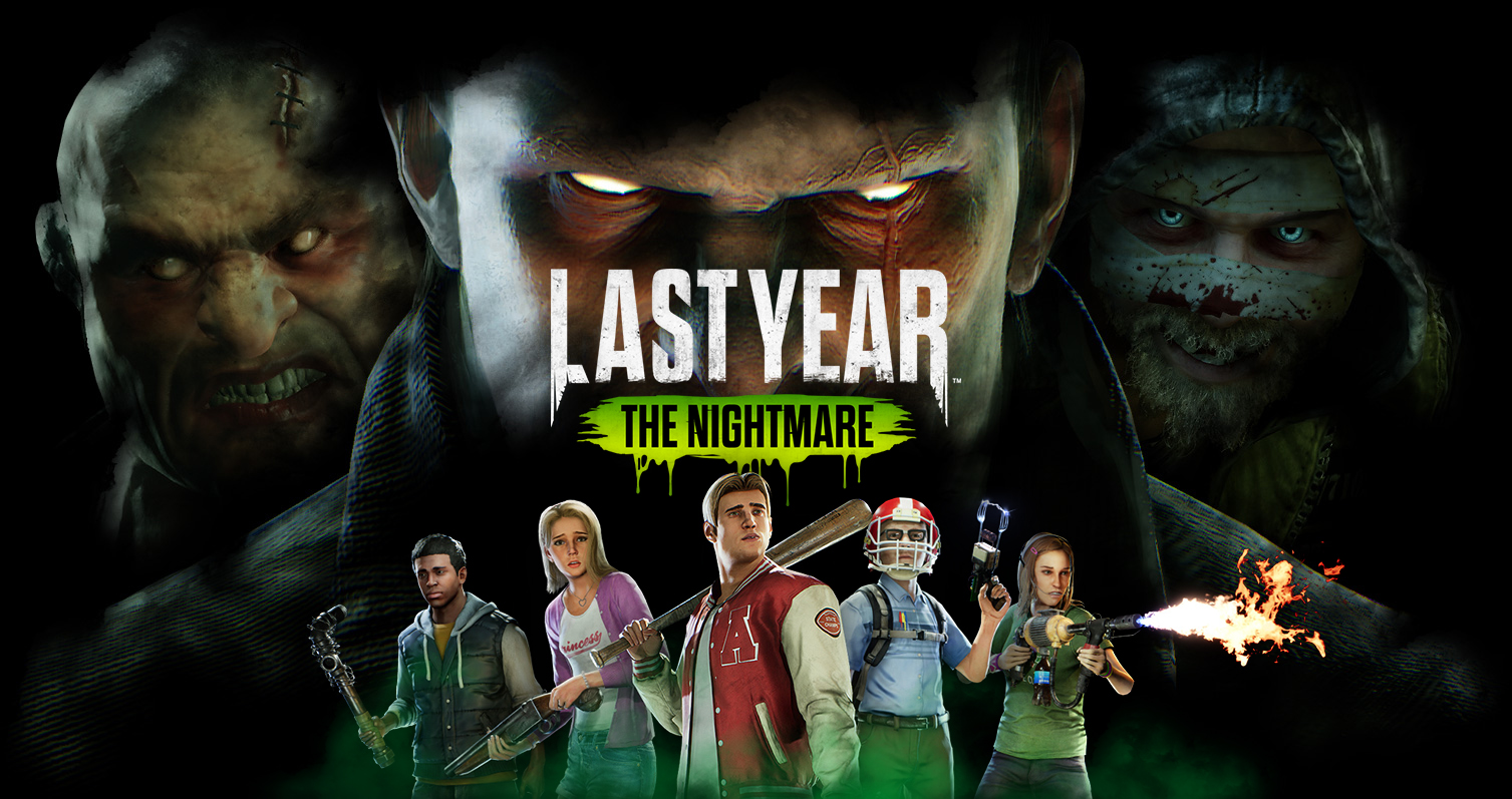 Last Year: The Nightmare Last Year: The Nightmare